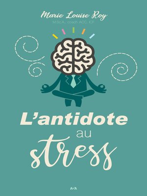cover image of L'antidote au stress